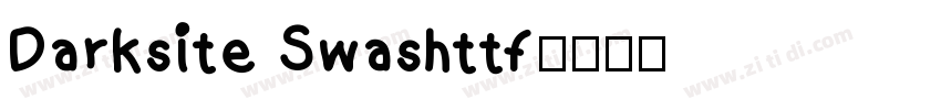 Darksite Swashttf字体转换